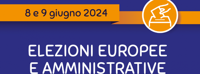 ELEZIONI DEL PARLAMENTO EUROPEO, DEL SINDACO E DEL CONSIGLIO COMUNALE 8-9 GIUGNO 2024